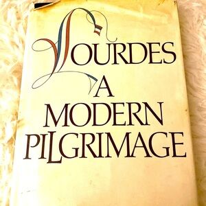 LOURDES  A MODERN PILGRIMAGE by PATRICK MARNHAM